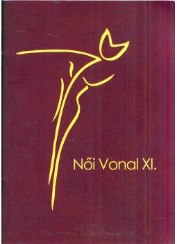 Vincze Angéla, Zubkov Oleg - XI. Női Vonal - Női jövőkép című kiállítás 2022. október 18 - november 18., Budapest 2022 antikvár könyv