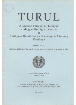 Pandula Attila (Szerk.) - Turul 1993/ 1-2. Pandula Attila (Szerk.) - Turul 1993/ 1-2., Budapest 1993 antikvár könyv