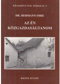 Dr. Hermann Imre - Az én közgazdaságtanom