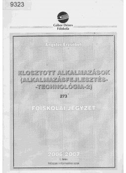 Angster Erzsébet - JSP Programozás Angster Erzsébet - JSP Programozás, Budapest 2006 antikvár könyv