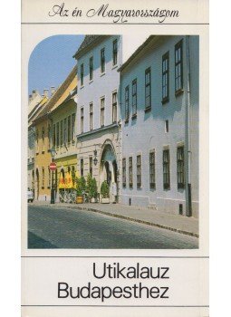 Pallai Katalin - Útikalauz Budapesthez Pallai Katalin - Útikalauz Budapesthez, Budapest 1988 antikvár könyv