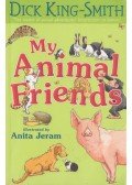 Dick King-Smith - My Animal Friends
