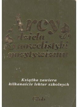 Edward Piescikowski - Arcydzieła nowelistyki pozytywizmu Edward Piescikowski - Arcydzieła nowelistyki pozytywizmu, Szczecin 1992 antikvár könyv