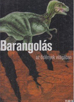 Varga Tamás - Barangolás az őslények világában Varga Tamás - Barangolás az őslények világában, Debrecen 0 antikvár könyv