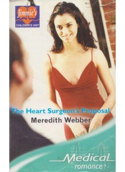 Meredith Webber - The Heart Surgeon's Proposal Meredith Webber - The Heart Surgeon's Proposal, Richmond 2005 antikvár könyv