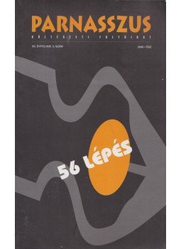 Turczi István - Parnasszus 2006 ősz - 56 lépés Turczi István - Parnasszus 2006 ősz - 56 lépés, Budapest 2006 antikvár könyv