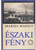 Marija Marics - Északi Fény I.