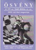 Fellegi Tamás,Gonda György - Ösvény 2005. ősz