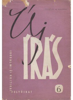 Illés Lajos - Új Írás 1961. augusztus Illés Lajos - Új Írás 1961. augusztus, Budapest 1961 antikvár könyv
