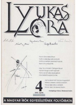 Szakonyi Károly - Lyukas óra 2002. XI. évf. 4. szám Szakonyi Károly - Lyukas óra 2002. XI. évf. 4. szám, Budapest 2002 antikvár könyv