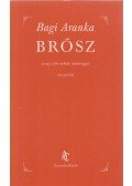 Bagi Aranka - Brósz (dedikált)