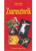 Gulyás József,Gócza Attila - Zsarusztorik (dedikált)