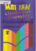 Agárdi Gábor - Gyakorlati Assembly Haladóknak