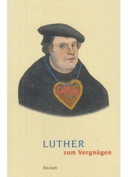 Schilling, Johannes, Luther, Martin - Luther zum Vergnügen Schilling, Johannes, Luther, Martin - Luther zum Vergnügen, Stuttgart 2011 antikvár könyv