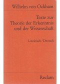 Wilhelm von Ockham - Texte zur Theorie der Erkenntnis und der Wissenschaft