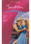 Alison Kent - Call Me