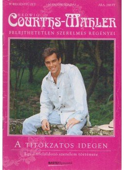 Courths-Mahler, Hedwig - A titokzatos idegen, Budapest 0 antikvár könyv