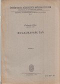Dr. Cholnoky Tibor - Rugalmasságtan