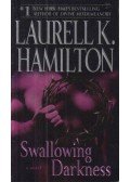 Laurell K. Hamilton - Swallowing Darkness