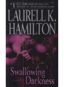 Laurell K. Hamilton - Swallowing Darkness Laurell K. Hamilton - Swallowing Darkness, New York 2009 antikvár könyv