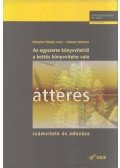 Baloghné Gáspár Anna,Czipszer Károlyné - Az egyszeres könyvvitelről a kettős könyvvitelre való áttérés számvitele és adózása