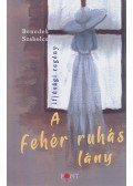 Benedek Szabolcs - A fehér ruhás lány