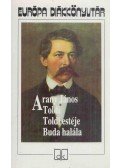 Arany János - Toldi / Toldi estéje / Buda halála