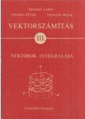 Jánossy Lajos,Tasnádi Péter,Gnädig Péter - Vektorszámítás III. kötet