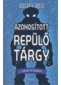 Holden Rose - Azonosított repülő tárgy
