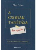 Alan Cohen - A csodák tanítása könnyedén