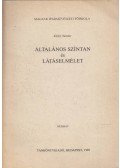 Király Sándor - Általános színtan és látáselmélet (dedikált)