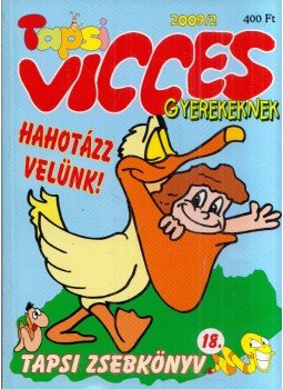 Balog László - Vicces Tapsi 2009/2. Balog László - Vicces Tapsi 2009/2., Székesfehérvár 2009 antikvár könyv