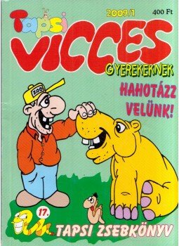 Balog László - Vicces Tapsi 2009/1. Balog László - Vicces Tapsi 2009/1., Székesfehérvár 2009 antikvár könyv
