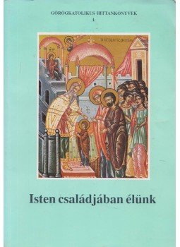 Kondás Sándor - Isten családjában élünk Kondás Sándor - Isten családjában élünk, Nyíregyháza 1992 antikvár könyv