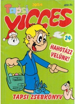 Balog László - Vicces Tapsi 2011/4. Balog László - Vicces Tapsi 2011/4., Székesfehérvár 2011 antikvár könyv