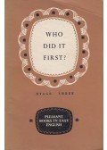 G. C. Thornley - Pleasant Books in Easy english Stage 3: Who did it first?