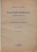 Montag Lajos - Nagybőgőiskola