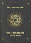 Vörös Mária Nyemirovszkaja - Orosz energiagyógyászat