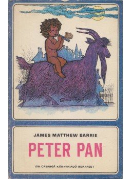 James Matthew Barrie - Peter Pan a Kensington Parkban/Peter Pan és Wendy James Matthew Barrie - Peter Pan a Kensington Parkban/Peter Pan és Wendy, Bukarest 1976 antikvár könyv