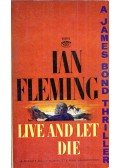Ian Fleming - Live and Let Die