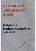 Rónay László - Harcok az új "világnézet" körül
