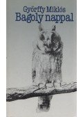Györffy Miklós - Bagoly nappal (dedikált)
