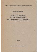 Szántai Kálmán - Matematikai alapismeretek feladatgyűjtemény