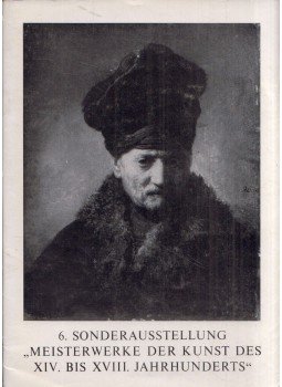 Ludwig Münz - 6. Sonderausstellung "Meisterwerke der Kunst des XIV. bis XVIII. Jahrhuderts", Wien 1956 antikvár könyv