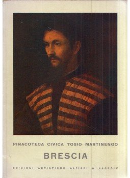 Gaetano Panazza - Pinacoteca Civica Tosio Martinengo - Brescia Gaetano Panazza - Pinacoteca Civica Tosio Martinengo - Brescia, Milano 1964 antikvár könyv