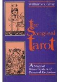 William G. Gray - The Sangreal Tarot: A Magical Ritual System of Personal Evolution