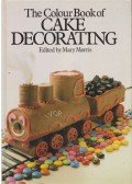 Mary Morris - The Colour Book of Cake Decorating