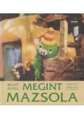Bálint Ágnes,Bródy Vera - Megint Mazsola