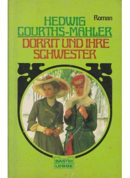 Hedwig Courths-Mahler - Dorrit und ihre Schwester,  1986 antikvár könyv