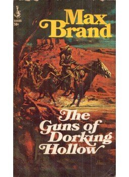 Max Brand - The Guns of Dorking Hollow, New York, New York 1967 antikvár könyv